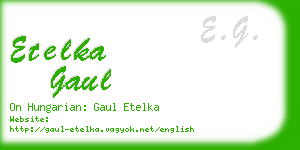 etelka gaul business card